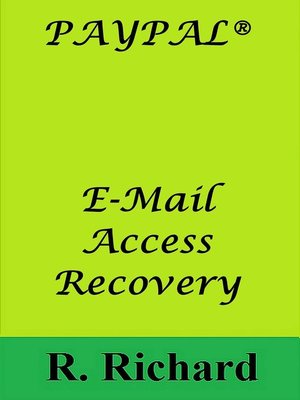 cover image of PAYPAL&#174; E-Mail Access Recovery